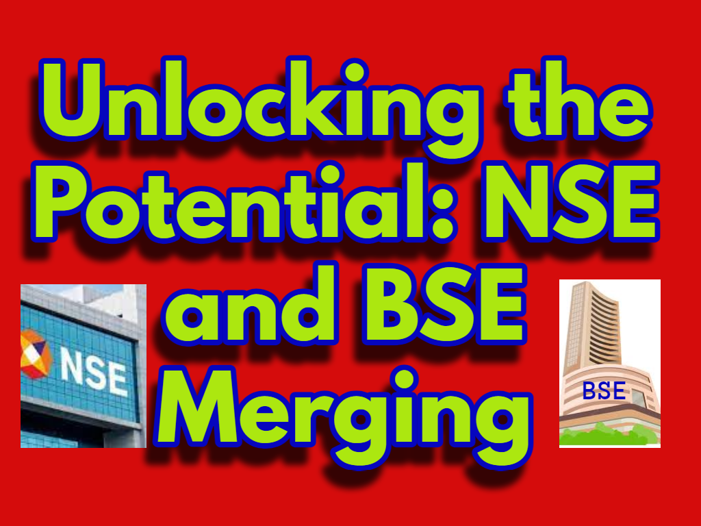 NSE and BSE Merging