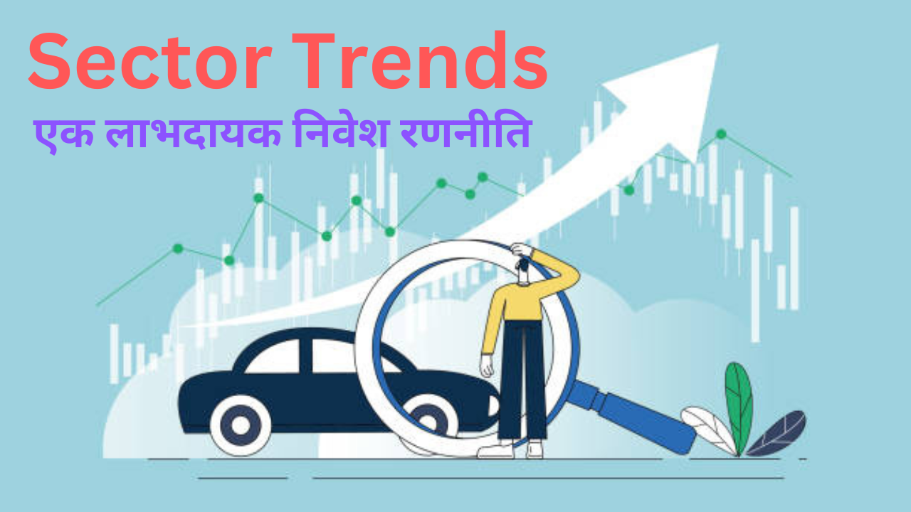 Sector Trends